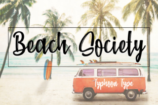 Beach Society: A Brush Stroke Font for Laid-Back Style