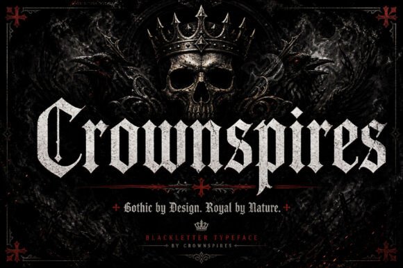 Crownspires: A Gothic Display Font with Medieval Soul