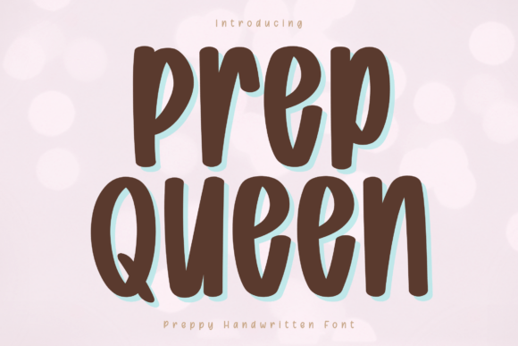 Discovering the Bold and Confident Prep Queen Font