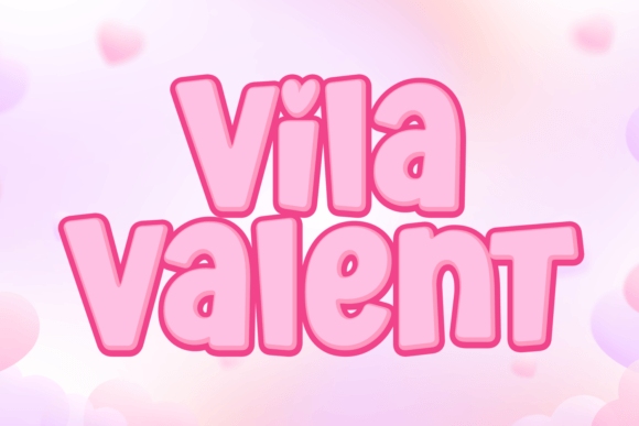 Vila Valent: Your Go-To Font for Friendly, Approachable Design